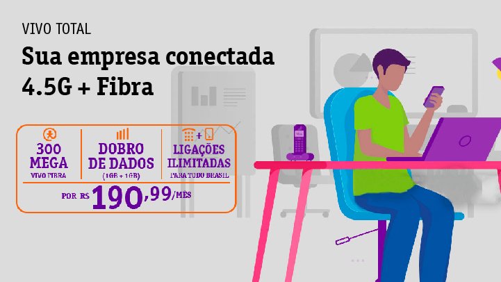 Vivo Total - 4.5G + Vivo Fibra - 300 Mega - Ligações Ilimitadas - Vivo Empresas - Ecotelecom